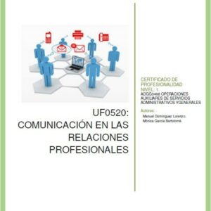 UF0520 Comunicación en las relaciones profesionales